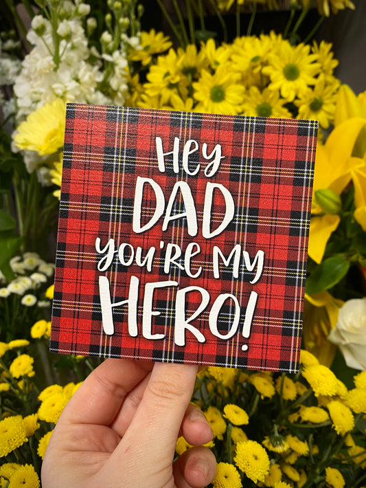 Greeting Card | Hey Dad You're My Hero!