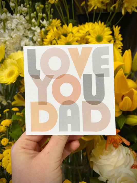 Greeting Card | Love You Dad